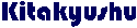 Home-town information (Kitakyushu, Fukuoka)